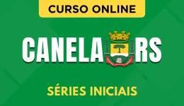 Curso online Curso Prefeitura de Canela - RS - Séries Iniciais - Nova Concursos